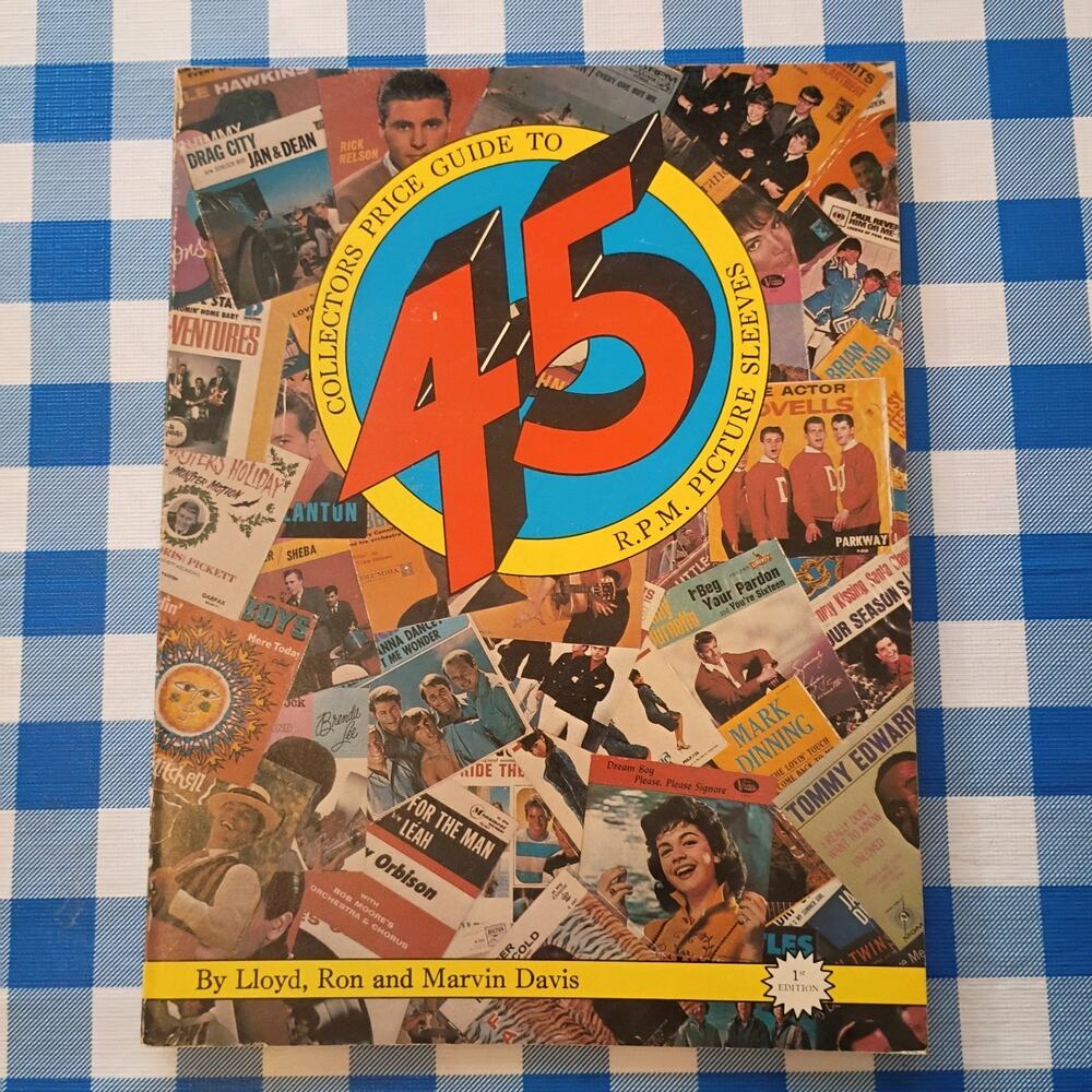 Collectors Price Guide to 45 R.P.M. Picture Sleeves by Ron Lloyd and Marvin Davi
